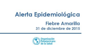 Alerta Epidemiológica: Fiebre Amarilla