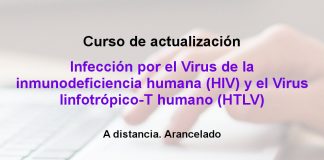 Curso de actualización en la infección por el Virus de la inmunodeficiencia humana (HIV) y el Virus linfotrópico-T humano (HTLV)