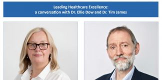 Leading Healthcare Excellence: a conversation with Dr. Ellie Dow and Dr. Tim James